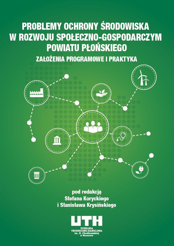 Okładka publikacji Problemy ochrony środowiska w rozwoju społeczno-gospodarczym powiatu płońskiego. Założenia programowe i praktyka